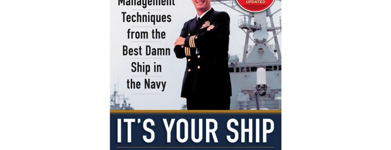 It's Your Ship Captain Abrashoff