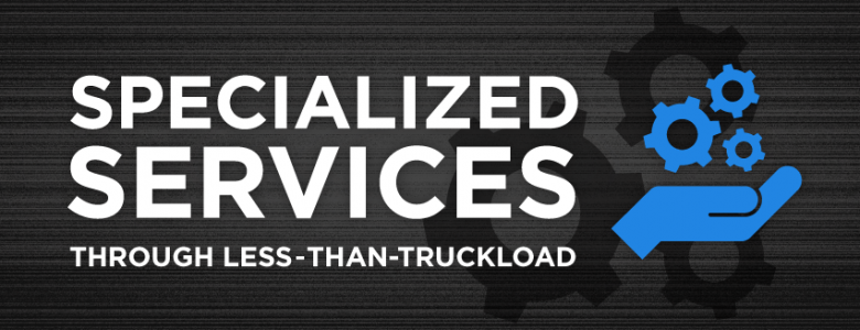 specialized services through less than truckload
