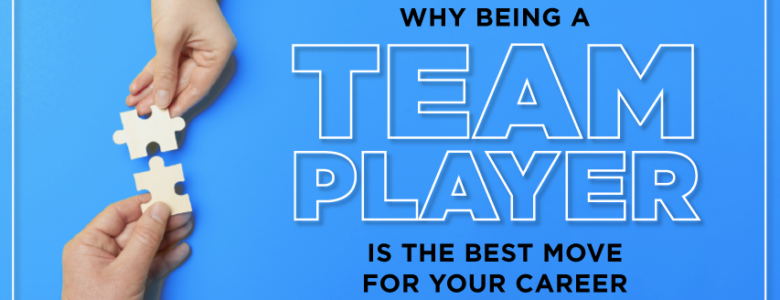 two men exchanging puzzle piece with text why being a team player is the best move for your career