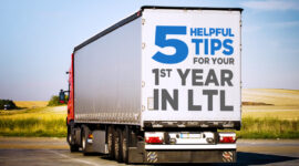 First Year in LTL 5 helpful tips truck driving down freeway